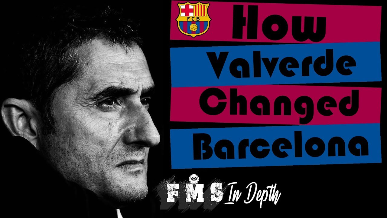 How Valverde Has Changed Barcelona | Has Valverde Failed At Barcelona | Valverde Tactics | Messi