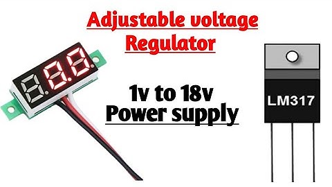 Adjustable Voltage Regulator (Simply and make easy)