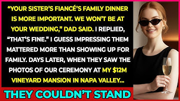 Parents Chose My Sister’s Fiancé’s Family Dinner Over My Wedding — Then Saw My $12M Vineyard Mansion