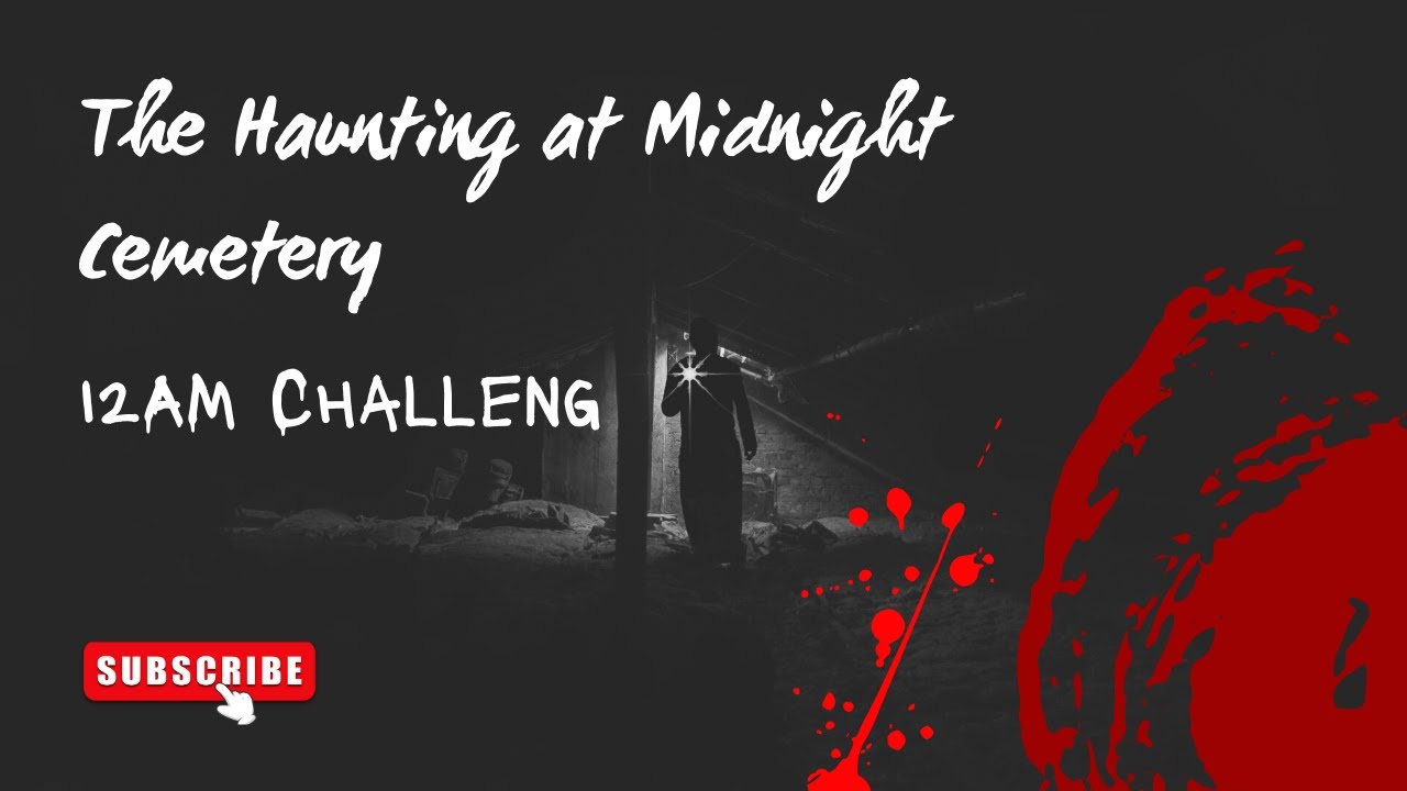 The Haunting at Midnight Cemetery #horrorstories #scarystories #scarystories #shorts