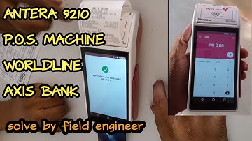 AXIS BANK p.o.s. machine ANTERA 9210 WORLDLINE operating training  || YES BANK || PNB || IDBI || BOB