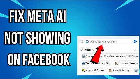 How To Fix Meta AI Not Showing On Facebook