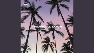 Tropical Love
