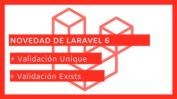 🔥  VALIDACIÓN MEJORADA para UNIQUE y EXISTS en (LARAVEL 6)  👌🏼