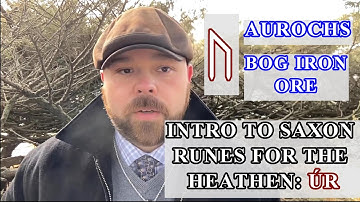 Intro to Saxon Runes: ÚR (ŪRUZ) ᚢ