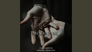 Moghe Jang - Mahz