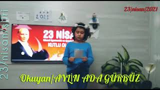 23Ni̇san Şiiri Ayli̇n Ada Gürbüz.