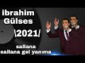 聴brahim G端lses Sallana Sallana Gel Yan脹ma 聴brahim G端lses Sallana Sallana Gel Yan脹ma