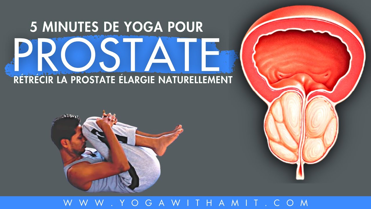 5 min d'exercices de yoga de la prostate pour réduire naturellement la