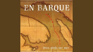 Video thumbnail of "En Barque - Deux pieds sur mer"
