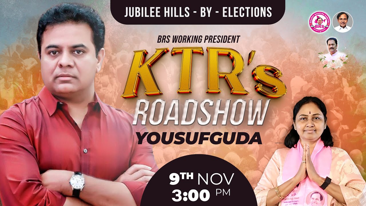 Jubilee Hills by-election - BRS Working President KTR's road show @ YOUSUFGUDA || Live-03:00 pm
