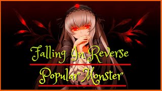 Nightcore - Falling In Reverse \/\/ Popular Monster (Lyrics)