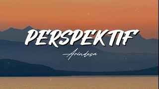 PERSPEKTIF - Arindesa (Lirik)
