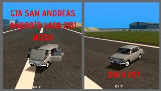 GTA SAN ANDREAS ANDROİD LADA VAZ 2101 MOD ONLY DFF