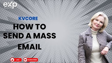 how to MASS Email in KVCORE