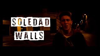 Walls - Soledad (LETRA)