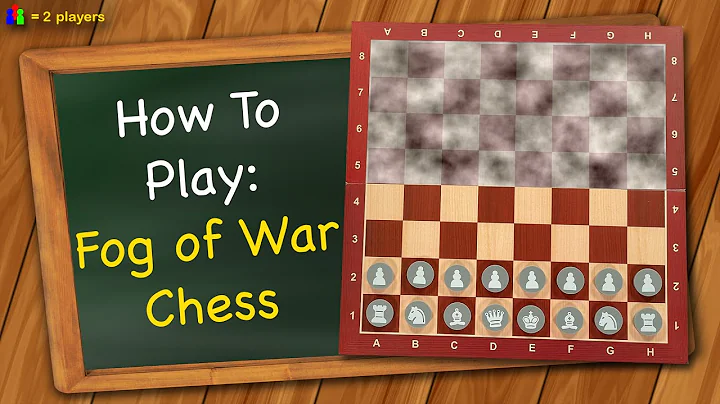 How to play Fog of War Chess - DayDayNews