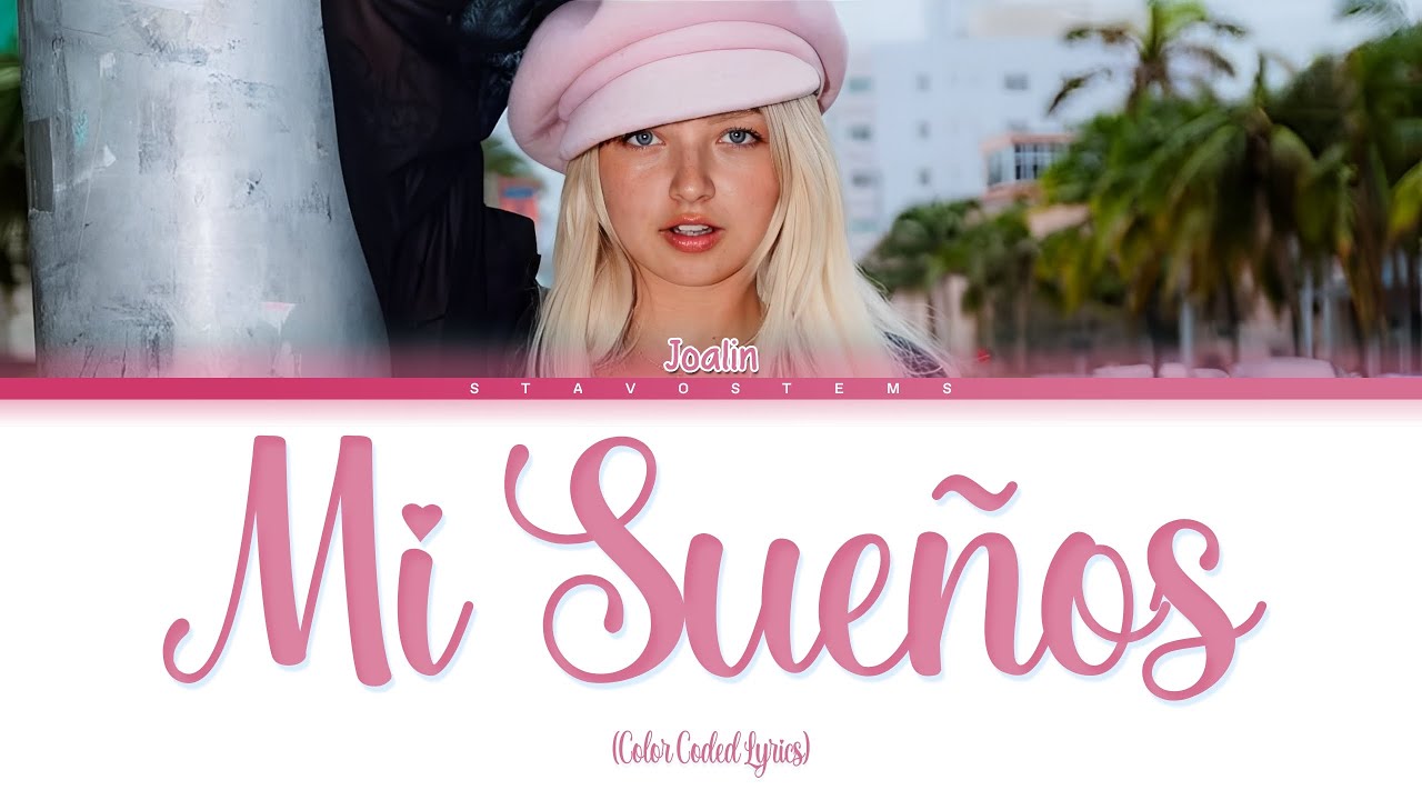 Joalin Loukamaa - Mis Sueños  | Color Coded Lyrics (+ Tradução PT-BR)