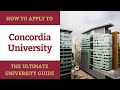How to apply to concordia university  ultimate university guide