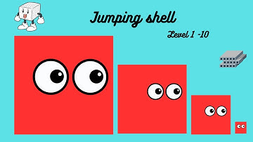 Jumping shell level 1 -10
