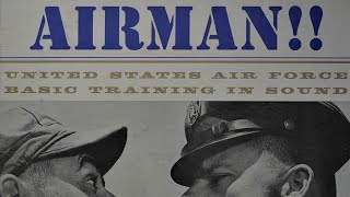 AIRMAN!! United States Air Force Basic Training in Sound - Lackland Texas