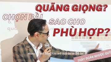 Quãng Giọng Nam, Nữ - Cách Chọn Bài Phù Hợp - Thầy Đoàn Nhược Quý | Adam Muzic Academy