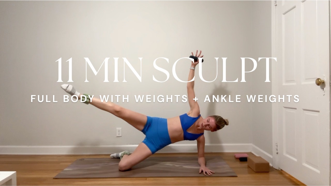 11 Min Full Body Sculpt | Light Weights + Ankle Weights
