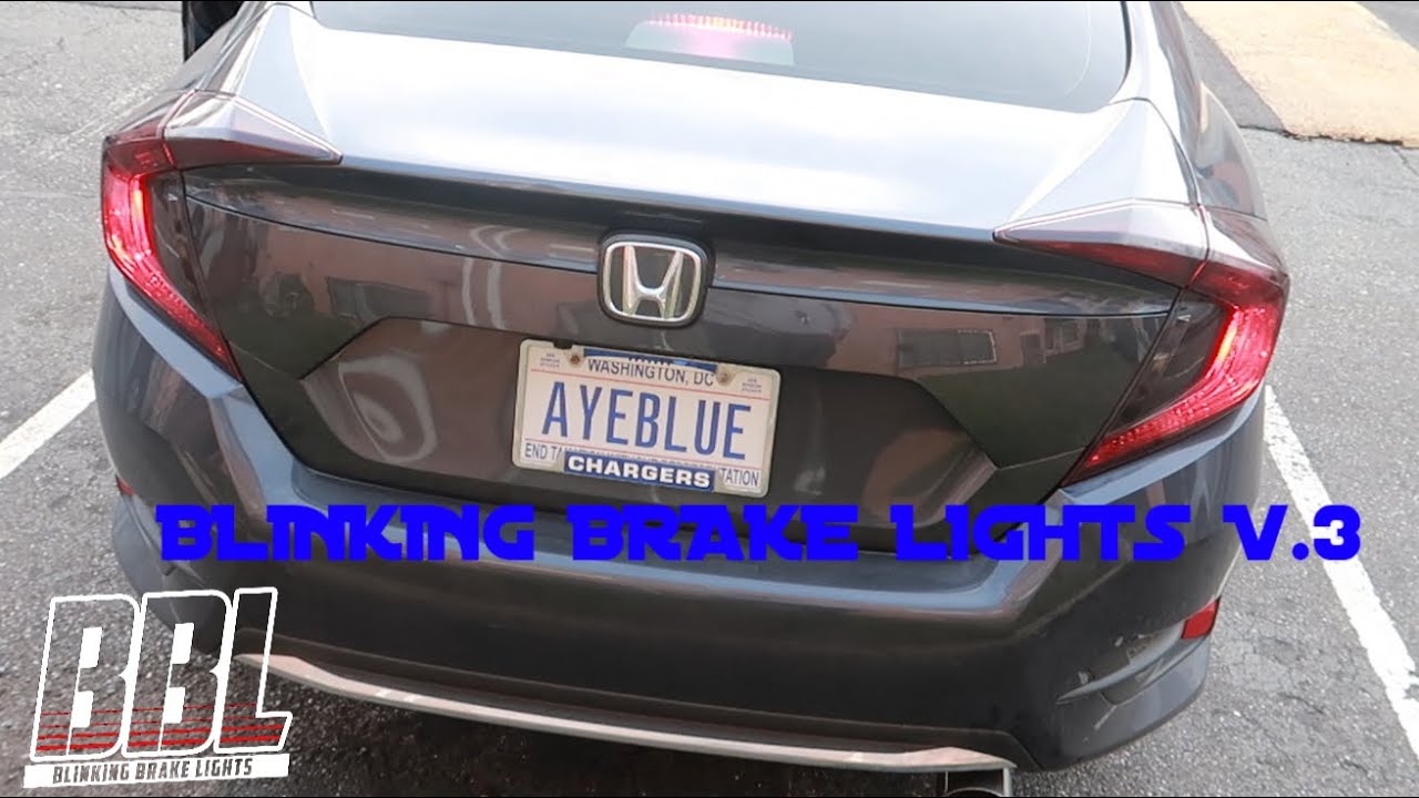 Blinking Brake Lights v3 INSTALL on 10th Gen 2019 2020 Honda Civic (BBL