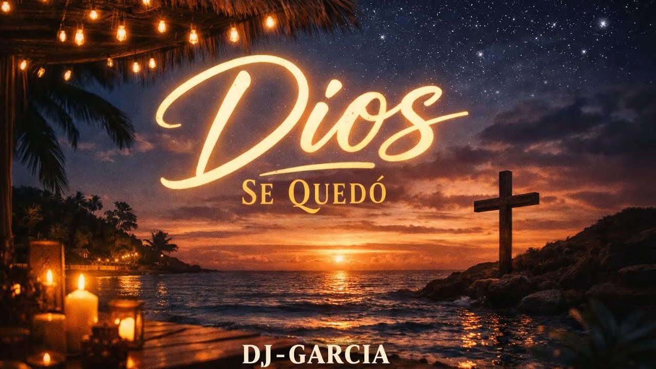 Dios Se Quedó | Afrobeat Latino de Amor, Sanidad y Fe | DJ-GARCIA