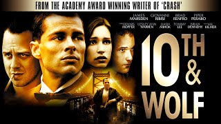 10th & Wolf (2006) | Full Crime Drama Thriller Movie | James Marsden, Giovanni Ribisi, Brad Renfro