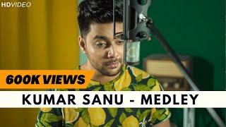 Kumar Sanu Medley | 90s Superhit Hindi Songs Mashup | Siddharth Slathia chords