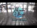 Swedish House Mafia feat. Tinie Tempah - Miami 2 Ibiza (lyrics video)