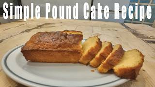 Simple Pound Cake Recipe - Only 25P Per Slice.