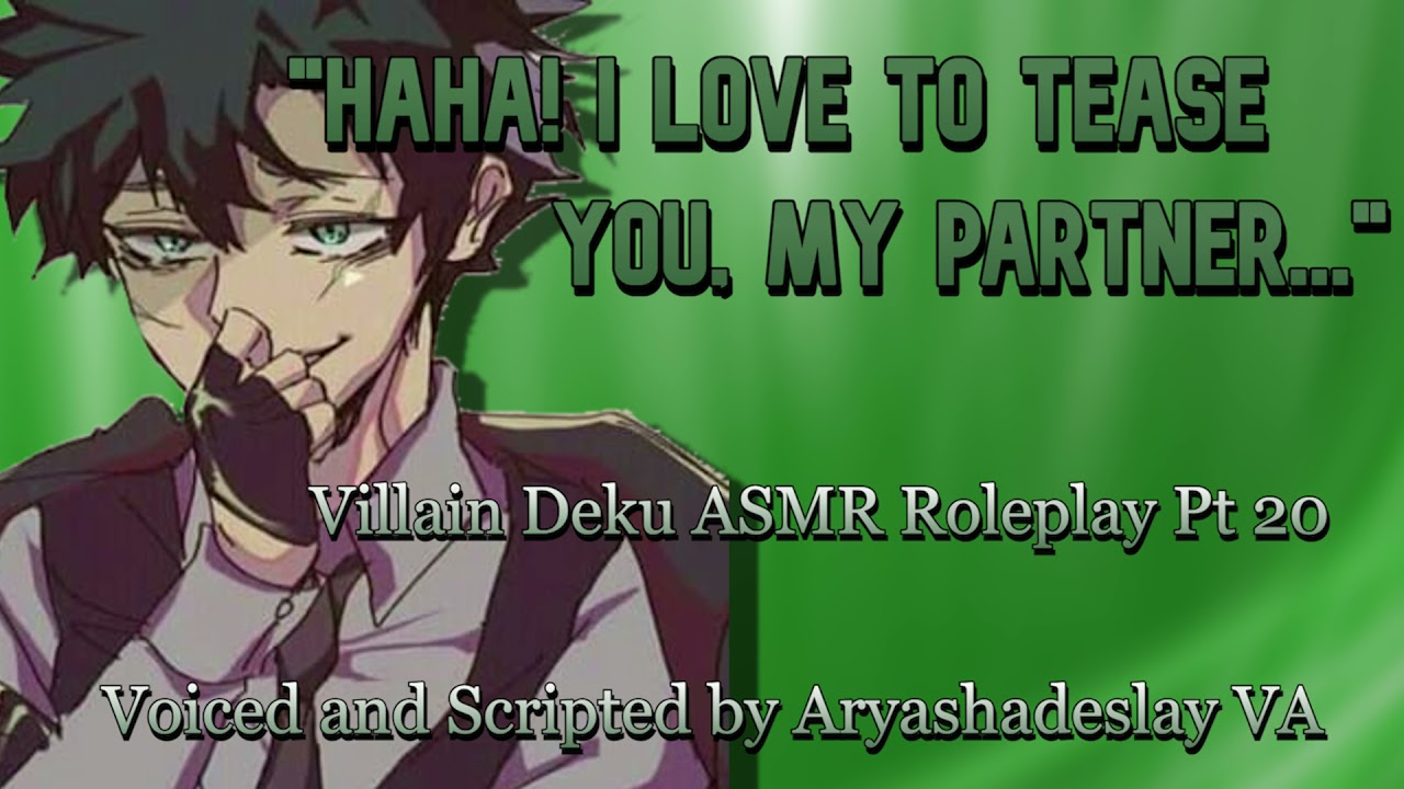 Злодей Деку дразнит тебя!: ASMR-ролевая игра «Злодей Деку», часть 20 [M4A][Моя геройская академия]