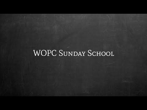 Sunday School - November 2, 2025