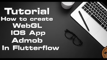 Coppercube 6.7.1 - How to create WebGL, Admob, and IAP with Flutterflow.