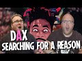 Dax - "Searching For A Reason" (Official Music Video) (BROTHERS REACTION)