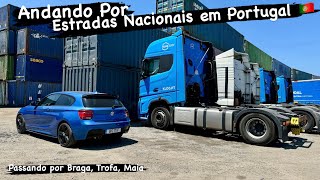 Andando por Estradas Nacionais em Portugal (Braga, Trofa, Maia) até o parque da empresa.