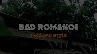 DJ BAD ROMANCE VERSI THAILAND STYLE MENGKANE VIRAL TIK TOK | TAA MUSIC