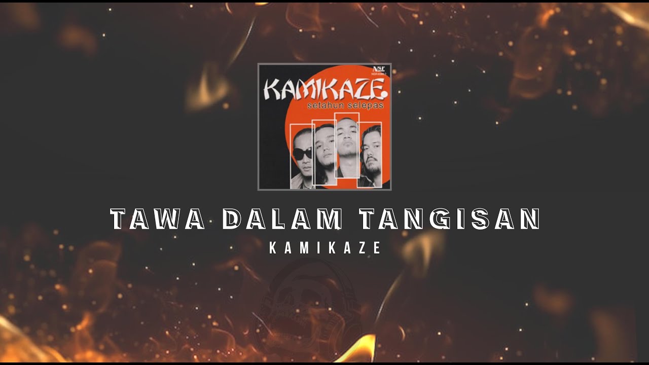 Kamikaze - Tawa Dalam Tangisan KARAOKE HQ STEREO