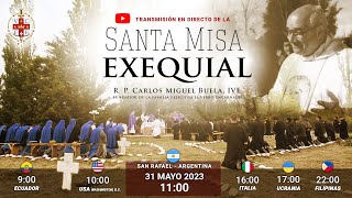 Santa Misa Exequial - R.P. Carlos M. Buela (San Rafael, Argentina) #live