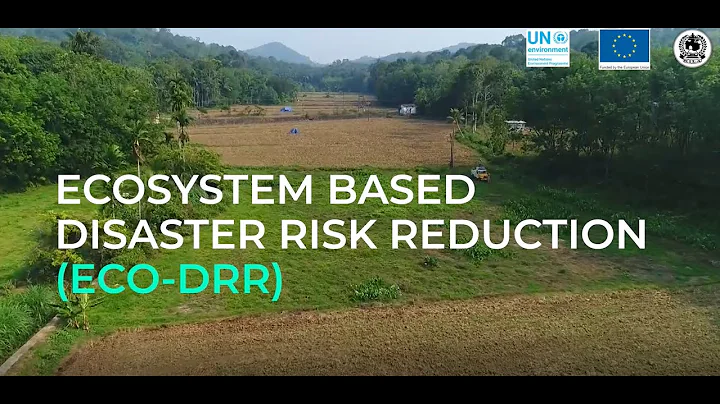 Ecosystem based Disaster Risk Reduction (Eco-DRR)