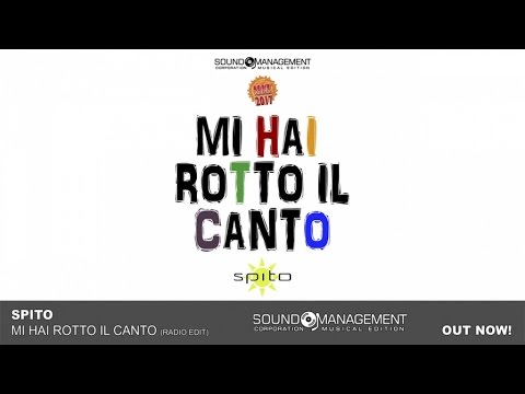 spito---mi-hai-rotto-il-canto-(hit-mania-2017)