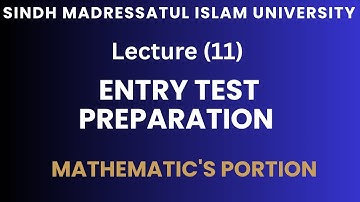 Lecture (11) Entry Test Preparation Of SMIU ||  With Detailed Explanation || With MCQS.