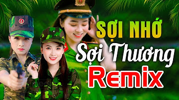 SỢI NHỚ SỢI THƯƠNG REMIX - LK Nhạc Đỏ Cách Mạng Kháng Chiến Remix Bass Căng Bốc Lửa