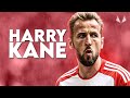 Harry Kane 2023/24 - Amazing Skills, Goals & Assists - HD