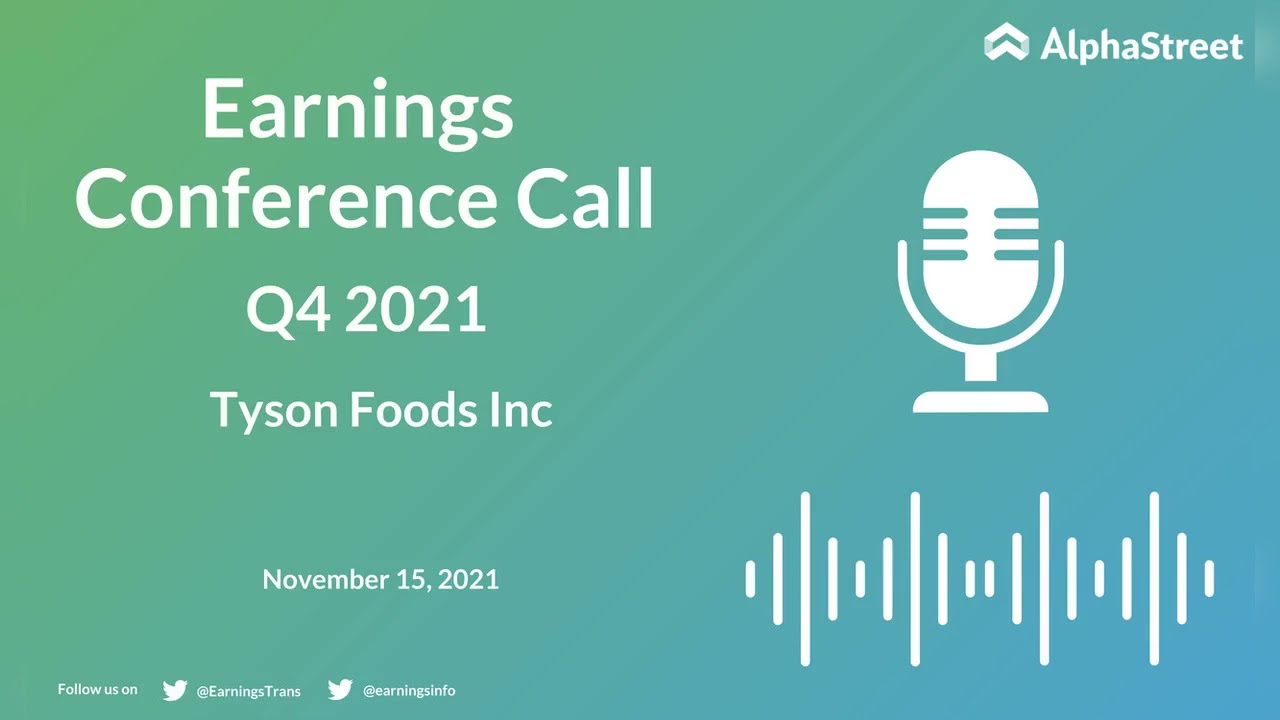 TSN Stock Tyson Foods Inc Q4 2021 Earnings Call YouTube