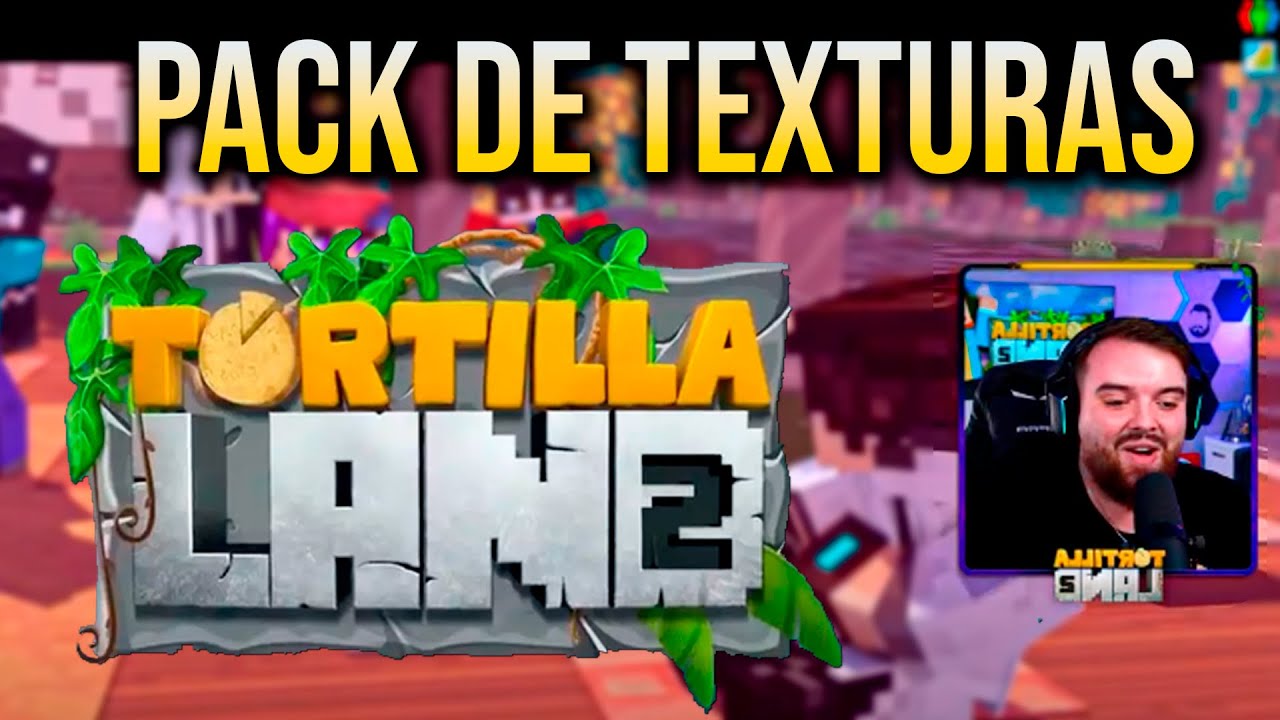 🔥 ¡El Pack de Texturas de TORTILLALAND 2! REVIEW 😱 YouTube