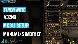 A32nx MCDU tutorial | Manual setup + Simbrief