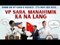 Vp sara duterte manahlmlk ka na lang   pbbm its not her role